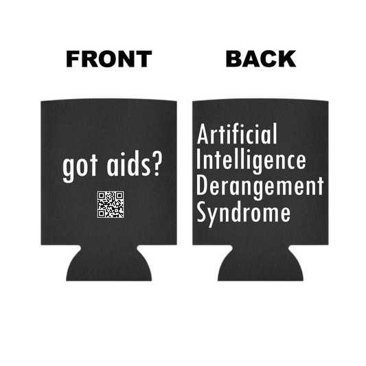 "got aids?" Koozie