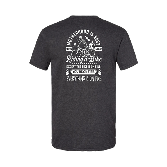 "Motherhood is Easy" T-Shirt