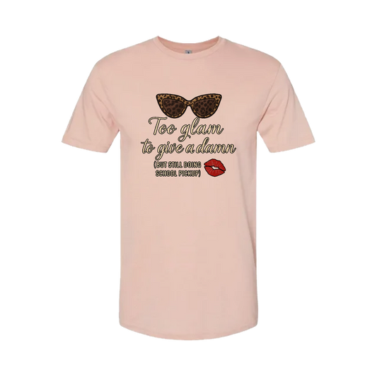 "Too Glam" T-Shirt